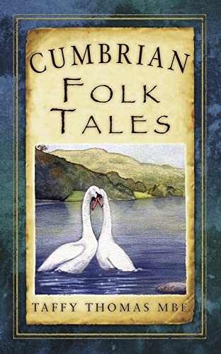 Beispielbild fr Cumbrian Folk Tales (Folk Tales: United Kingdom) zum Verkauf von WorldofBooks