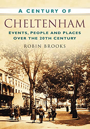 Beispielbild fr A Century of Cheltenham zum Verkauf von Books From California