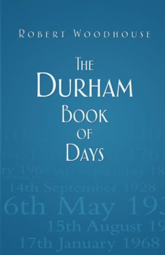 Stock image for The Durham Book of Days for sale by WorldofBooks