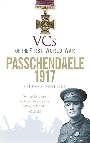 Stock image for Vcs of the First World War - Passchendaele 1917 for sale by Better World Books