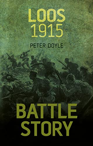 9780752479330: Battle Story: Loos 1915