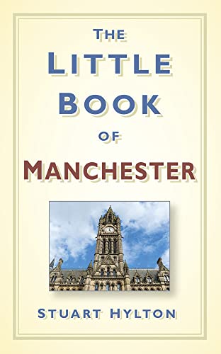 Imagen de archivo de The Little Book of Manchester a la venta por WorldofBooks
