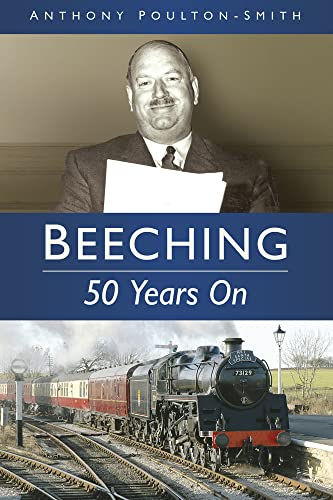 Stock image for Beeching: 50 Years on for sale by WorldofBooks