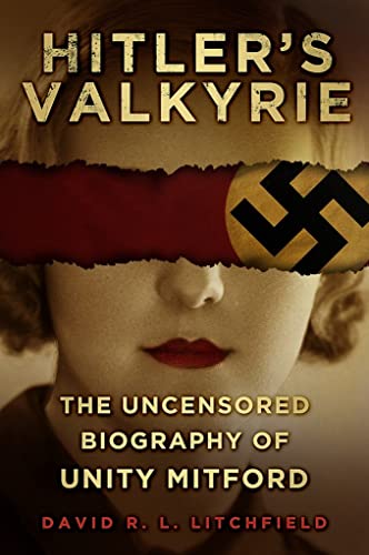 Stock image for Hitler's Valkyrie: The Uncensored Biography of Unity Mitford for sale by Warren Hahn