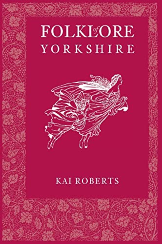 Stock image for Folklore of Yorkshire for sale by Blackwell's