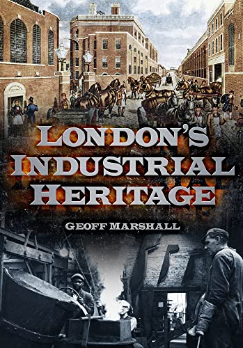 Imagen de archivo de London's Industrial Heritage a la venta por WorldofBooks