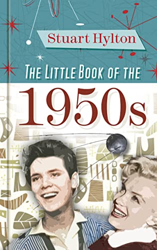 9780752488585: The Little Book of the 1950s