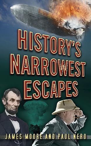Imagen de archivo de History's Narrowest Escapes a la venta por ThriftBooks-Dallas