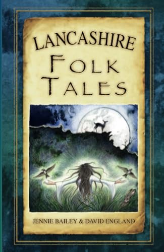 Beispielbild fr Lancashire Folk Tales zum Verkauf von Blackwell's