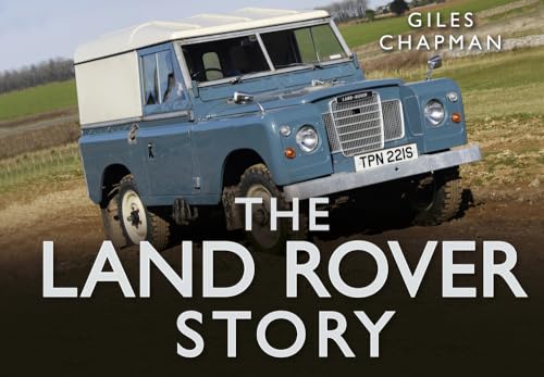 Stock image for The Land Rover Story (Story of) for sale by WorldofBooks