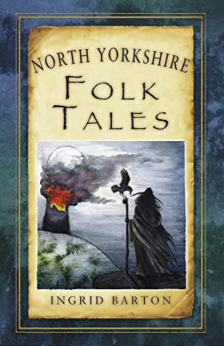 Beispielbild fr North Yorkshire Folk Tales zum Verkauf von Blackwell's