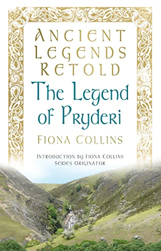 Imagen de archivo de The Legend of Pryderi (Ancient Legends Retold) a la venta por WorldofBooks