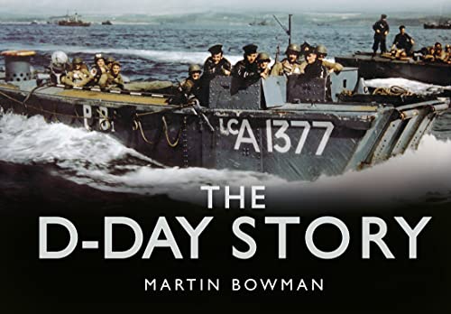 Beispielbild fr The D-Day Story (Story of) zum Verkauf von WorldofBooks