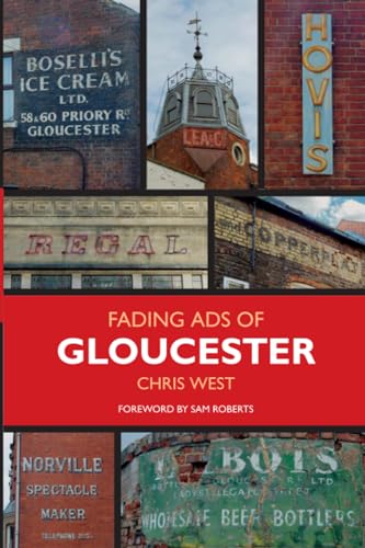 Beispielbild fr Fading Ads of Gloucester zum Verkauf von Reuseabook