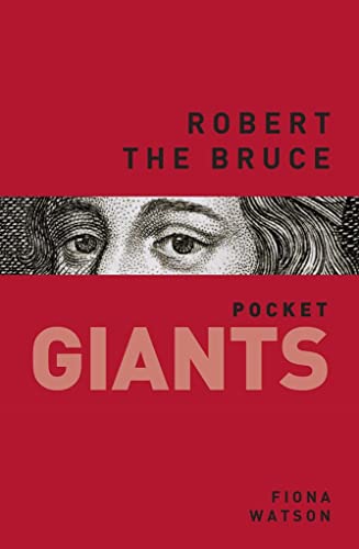 Imagen de archivo de Robert the Bruce: pocket GIANTS a la venta por HPB Inc.