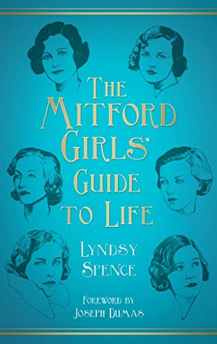 Beispielbild fr The Mitford Girls' Guide to Life zum Verkauf von SecondSale