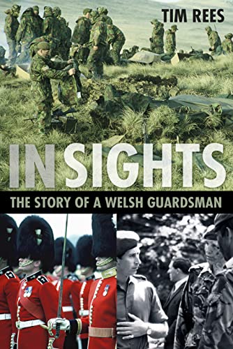 Stock image for In Sights: The Story of a Welsh Guardsman for sale by Goldstone Books