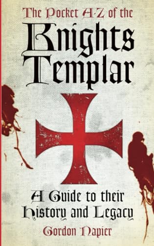 Beispielbild fr The Pocket A-Z of the Knights Templar zum Verkauf von Blackwell's