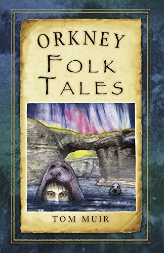 Stock image for Orkney Folk Tales for sale by Blackwell's