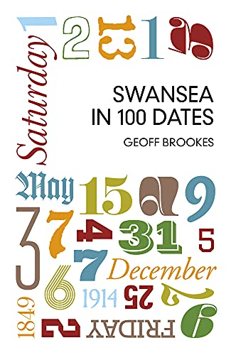 Imagen de archivo de Swansea in 100 Dates a la venta por PBShop.store US