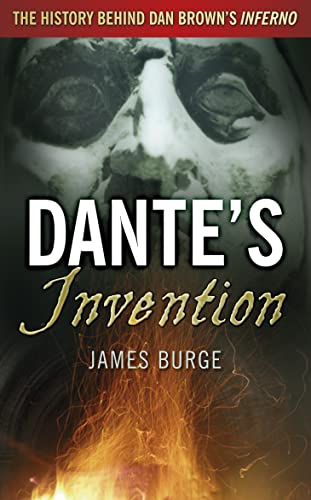 Beispielbild fr Dante's Invention: The History Behind Dan Brown's Inferno zum Verkauf von ThriftBooks-Atlanta