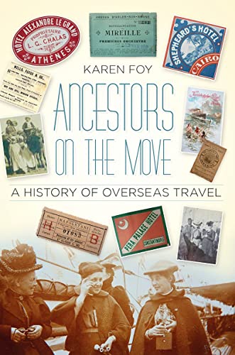 Stock image for Ancestors on the Move: A History of Overseas Travel for sale by WorldofBooks