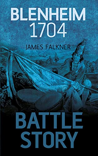 9780752499680: Battle Story: Blenheim 1704