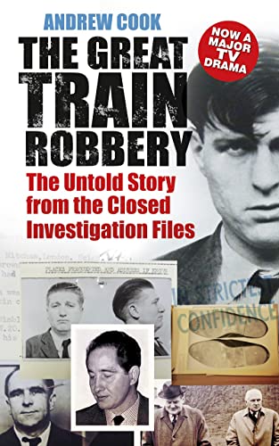 Beispielbild fr The Great Train Robbery: The Untold Story From The Closed Investigation Files zum Verkauf von Wonder Book