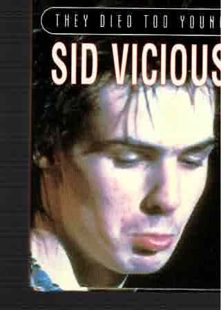 They Died Too Young Sid Vicious