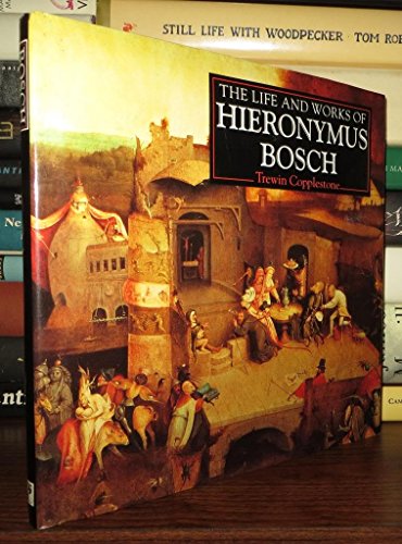 Life and Works of Hieronymus Bosch