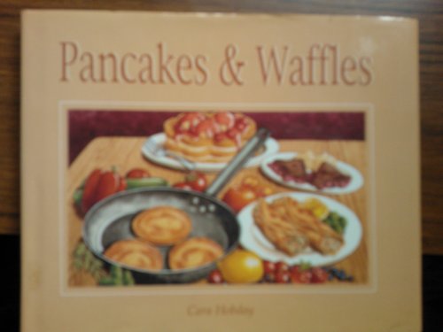 Stock image for Pancakes and Waffles for sale by Better World Books