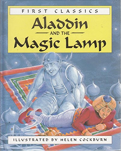 Imagen de archivo de Aladdin and the magic lamp (First Classic) a la venta por AwesomeBooks