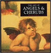 Stock image for Art of Angels and Cherubs for sale by Better World Books