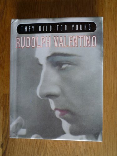 Beispielbild fr Rudolph Valentino (Died too young) zum Verkauf von Reuseabook