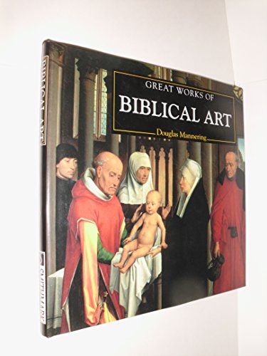 Stock image for Great Works of Biblical Art. A Compilation of Works From the Bridgeman Art Library for sale by The London Bookworm