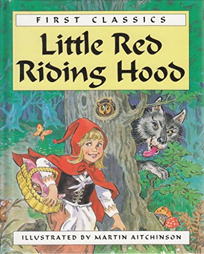 9780752509242: Little Red Riding Hood (First Classics)