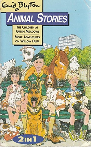 Beispielbild fr Animal Stories: The Children at Green Meadows and More Adventures on Willow Farm zum Verkauf von AwesomeBooks