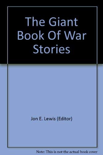 Stock image for The Giant Book Of War Stories for sale by MusicMagpie