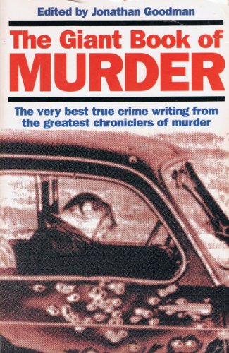 Beispielbild fr The Giant Book Of Murder zum Verkauf von WorldofBooks
