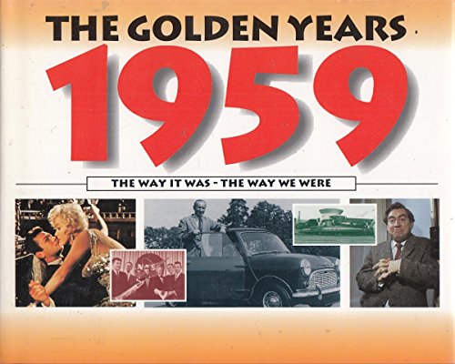9780752510248: The Golden Years 1959