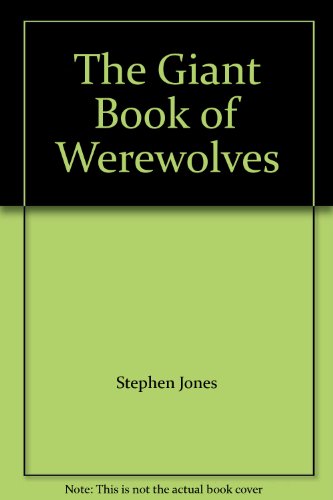 Stock image for The Giant Book of Werewolves for sale by Reuseabook