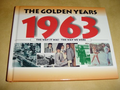 9780752510347: the golden years 1963