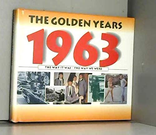 Stock image for the golden years 1963 for sale by WorldofBooks
