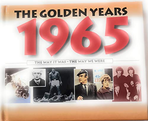 Stock image for The Golden Years : 1965 for sale by WorldofBooks