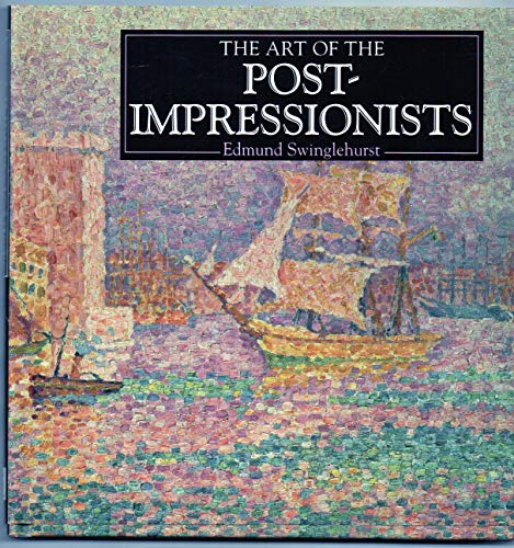 Imagen de archivo de Art of the Post-Impressionists a la venta por ThriftBooks-Dallas