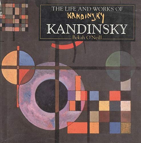 Beispielbild fr The Life and Works of Kandinsky : A compilation of works from the Bridgeman Art Library zum Verkauf von WorldofBooks
