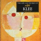 Stock image for The Life and Works of Klee for sale by The London Bookworm