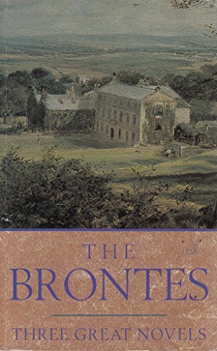 Stock image for Brontes : Three Great Novels for sale by Better World Books: West
