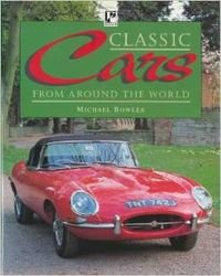Stock image for Classic Cars for sale by Better World Books: West