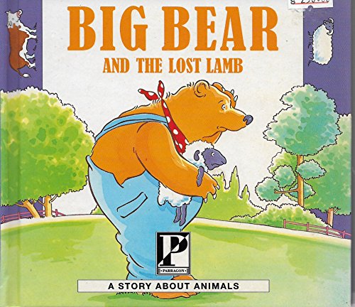Imagen de archivo de Big Bear and the Lost Lamb a la venta por Better World Books Ltd